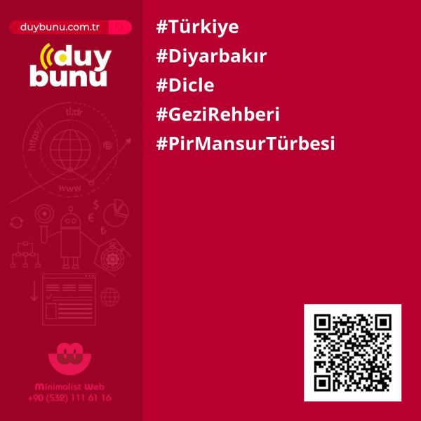 Pir Mansur Türbesi › Gezi Rehberi | Dicle | Diyarbakır