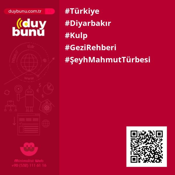 Şeyh Mahmut Türbesi › Gezi Rehberi | Kulp | Diyarbakır