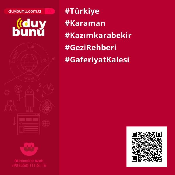 Gaferiyat Kalesi › Gezi Rehberi | Kazımkarabekir | Karaman