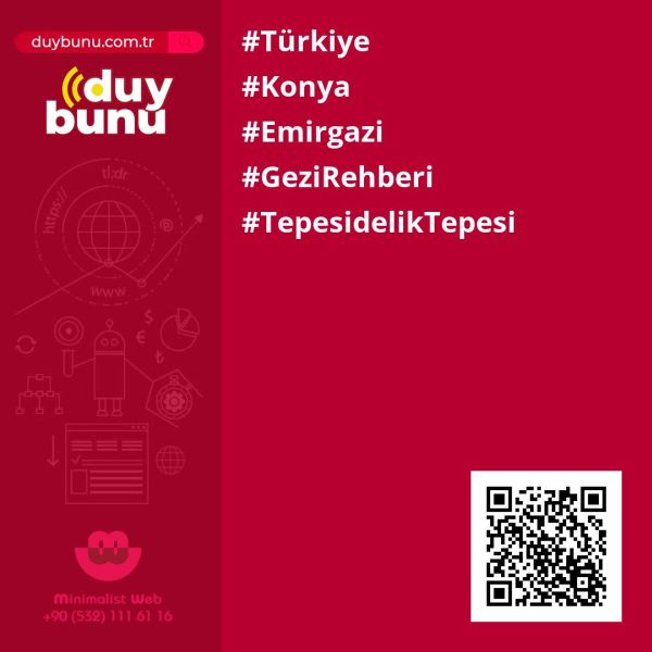 Tepesidelik Tepesi › Gezi Rehberi | Emirgazi | Konya