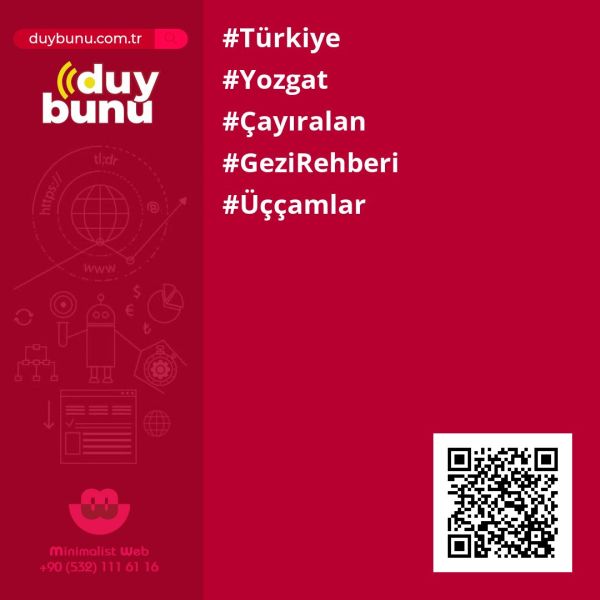 Üççamlar › Gezi Rehberi | Çayıralan | Yozgat